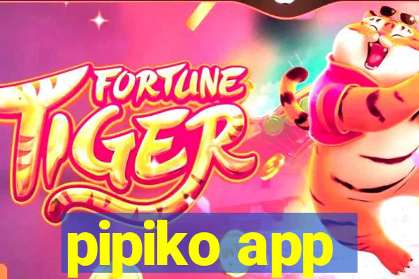 pipiko app